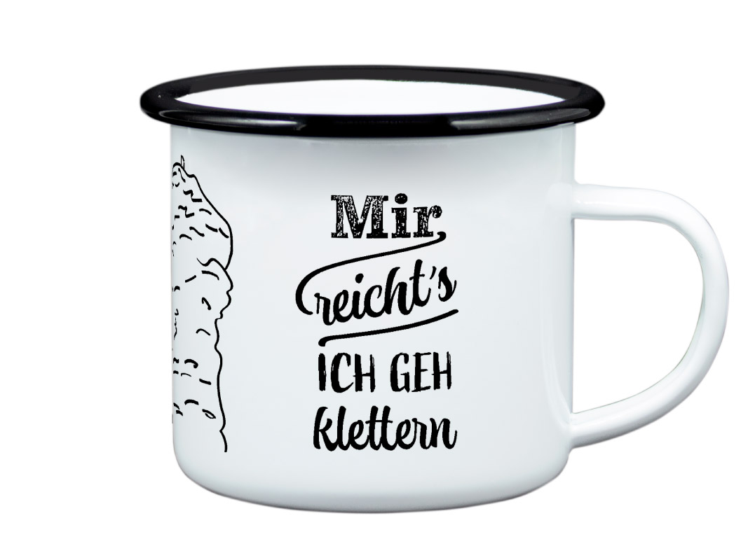 Emailletasse "Mir reichts - ich geh klettern" (Frau) - VPE - 6 Stück