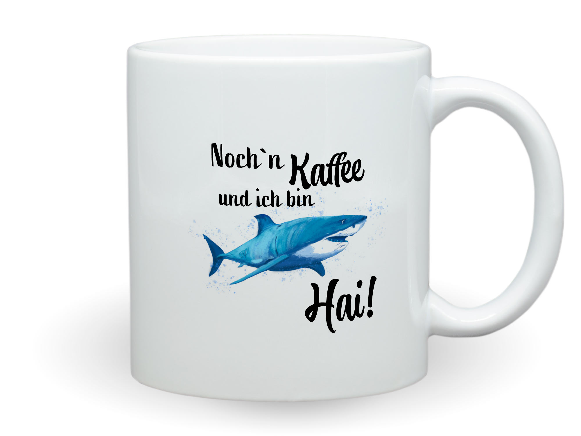 Lustige Kaffeetasse mit Spruch Hai