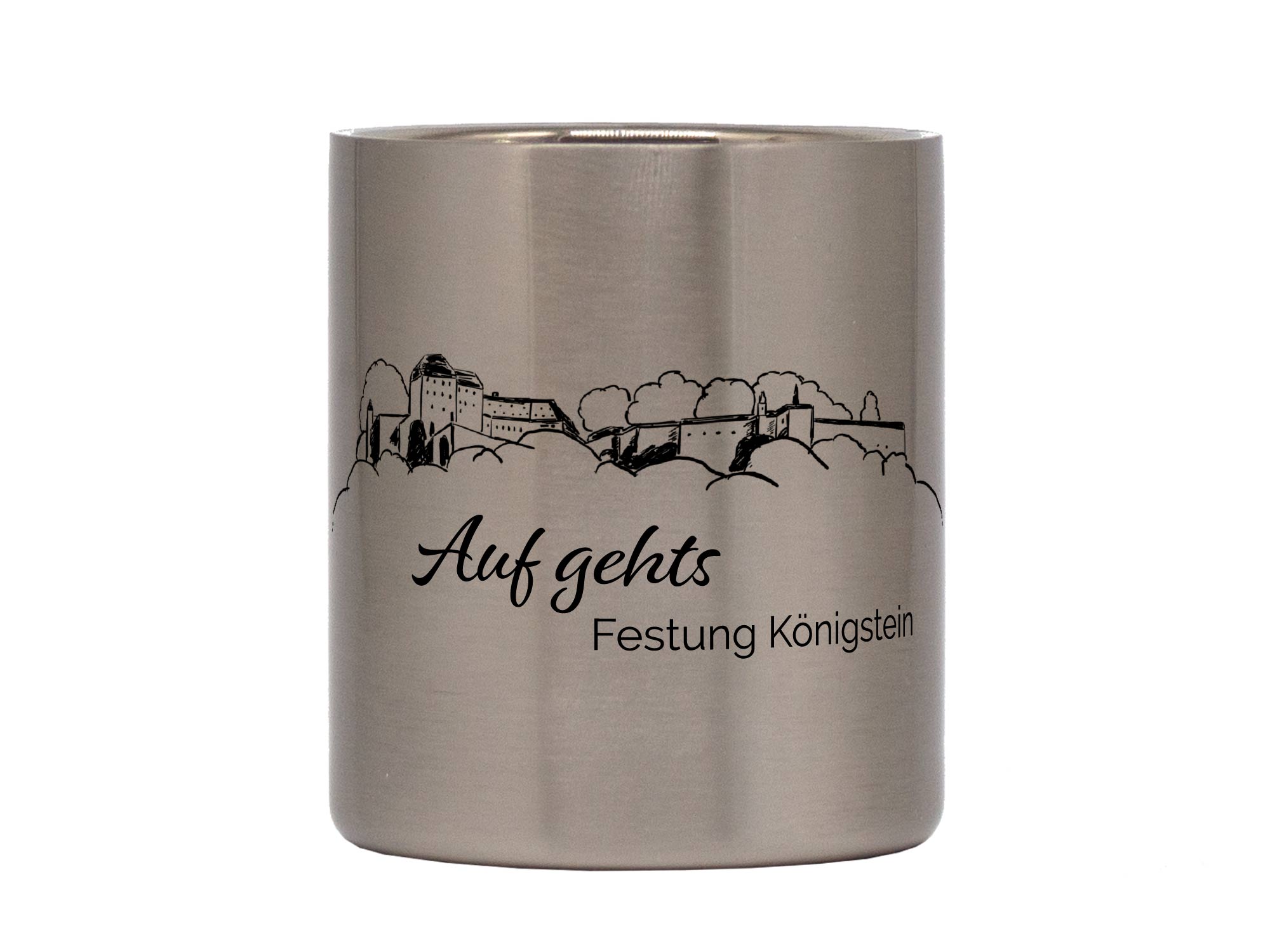 Bedruckte Edelstahltasse klein mit Grafik Festung Königstein und Spruch Auf gehts